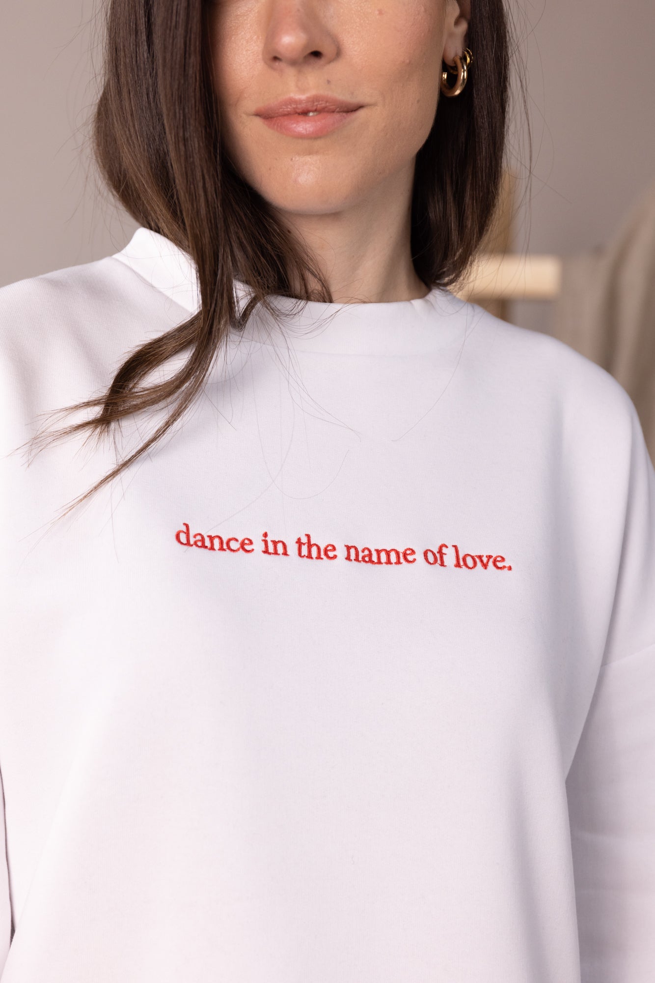 Dance In The Name Of Love- Red Sweatshirt